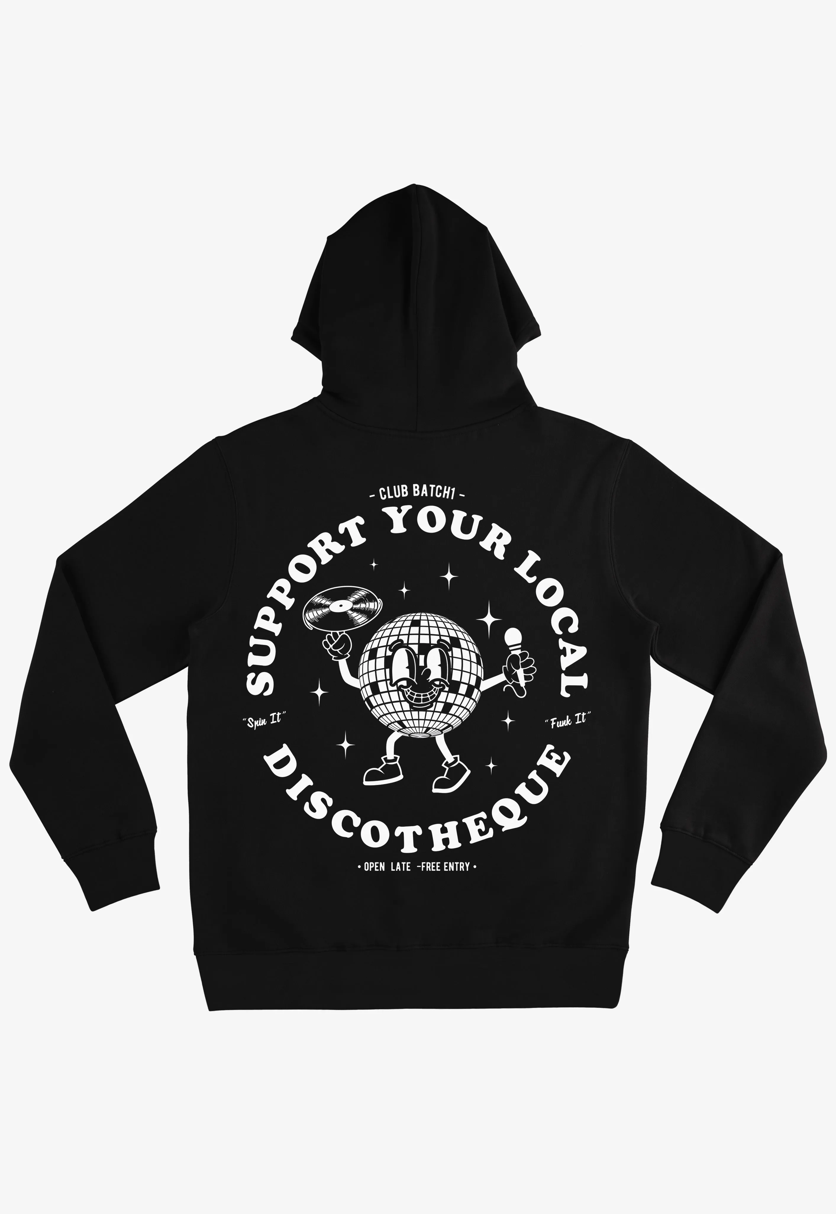 Support Your Local Discotheque Black Hoodie